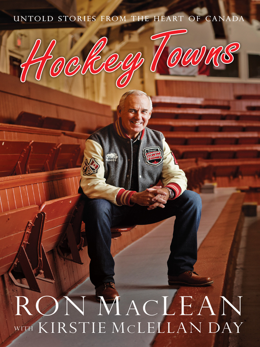 Détails du titre pour Hockey Towns par Ron MacLean - Disponible